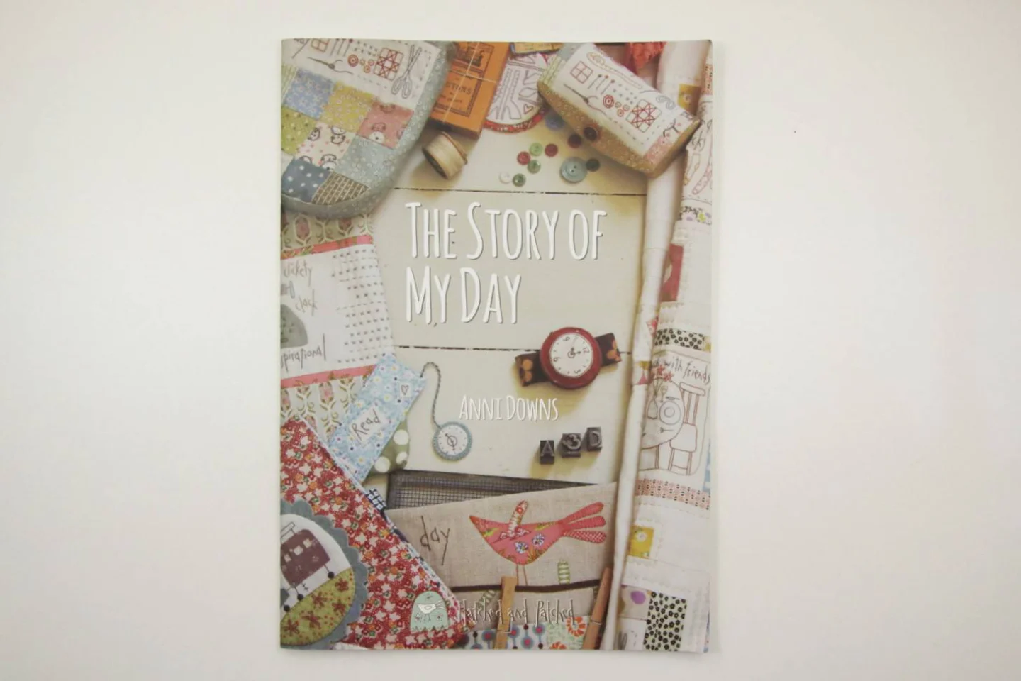 The Story Of My Day-patchwork en stitche.